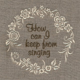 How Can I Keep from Singing?