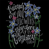 Friends Are Like Flowers Small