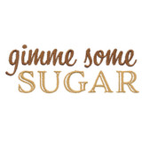 Gimme Some Sugar