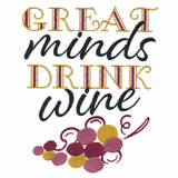 Great Minds Drink Wine