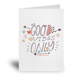 Good Vibes Only