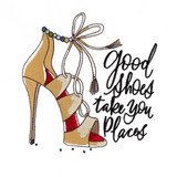 Good Shoes Take You Places