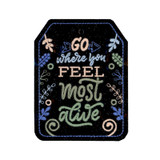 Go Where You Feel Most Alive Luggage Tag