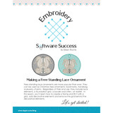 Freestanding Lace Ornaments in My Lace Maker