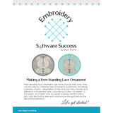 Freestanding Lace Ornaments in My Lace Maker