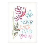 Never Ever Ever Give Up Card A6