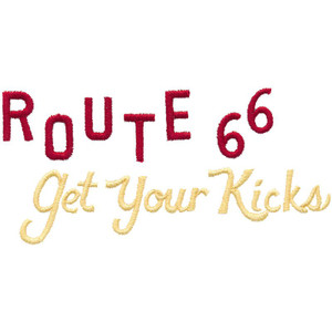 Route 66 Get Your Kicks