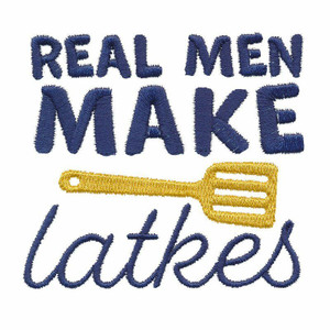 Real Men Make Latkes