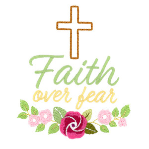 Faith Over Fear
