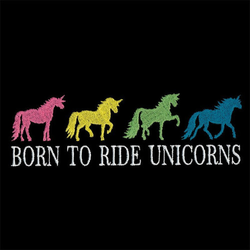 Born to Ride Unicorns