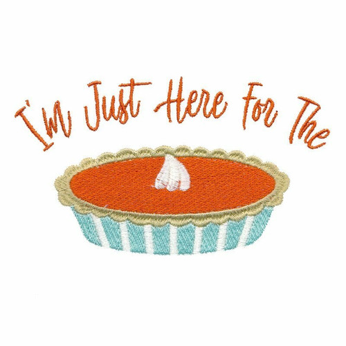 I'm Just Here For The Pie