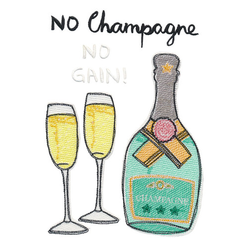 No Champagne No Gain!