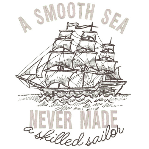 A Smooth Sea Never Made a Skilled Sailor