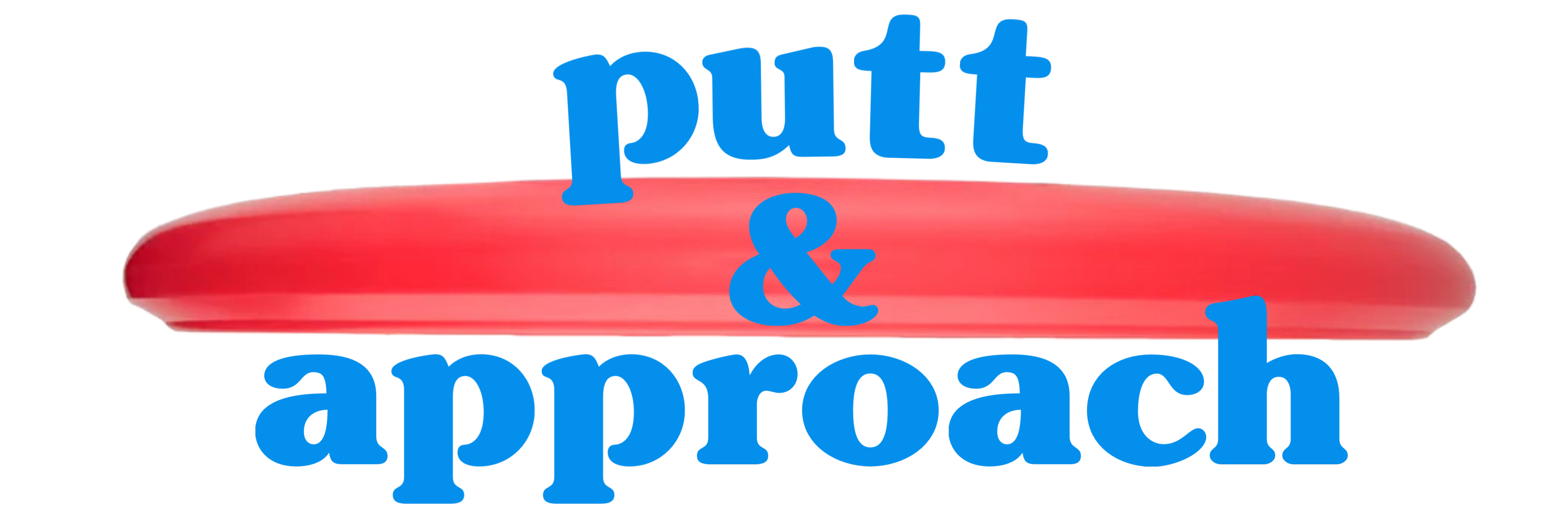 Putt and Approach disc golf discs, another round disc golf