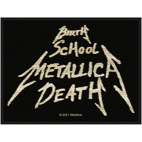 Metallica Birth, School, Metallica, Death Standard Patch 
SP3189