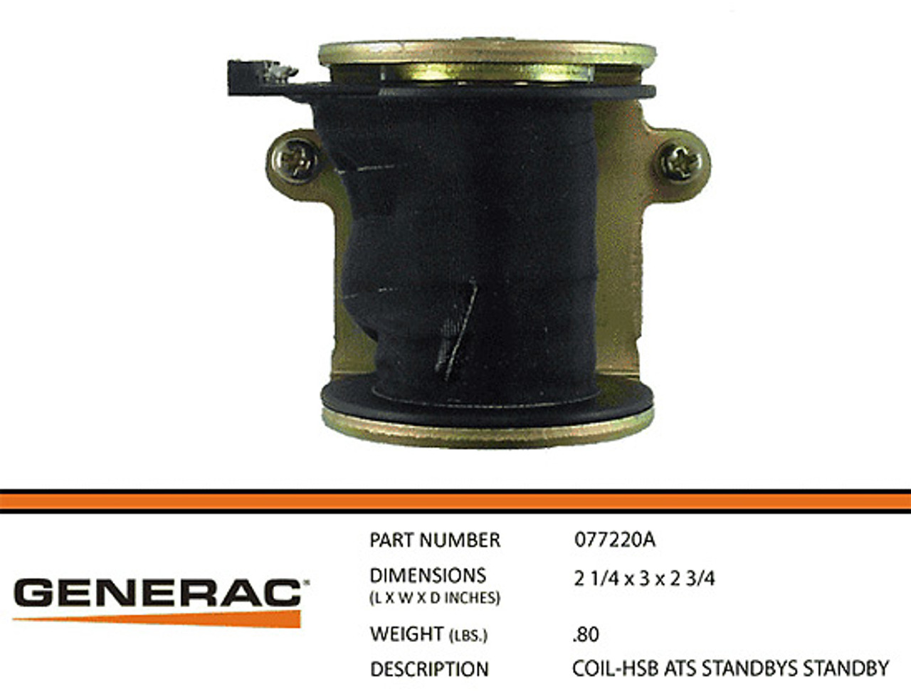 GENERAC G077220- PART COIL STANDBY HSB ATS