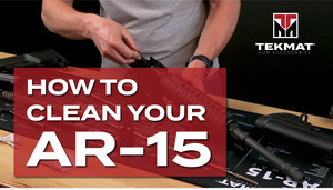 How to Properly Clean your AR-15 and More