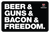 Beer & Guns & Bacon & Freedom Door Mat 