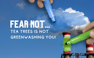 Fear not... Tea Trees is not Greenwashing you!