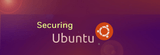 Securing Ubuntu