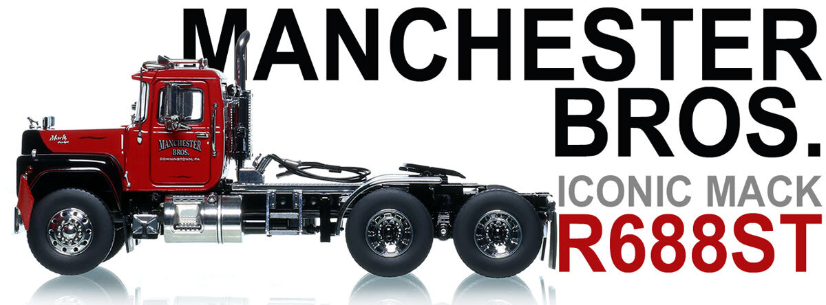 1:50 scale diecast model of Manchester Bros. 1989 Mack R688ST Tandem Axle Tractor