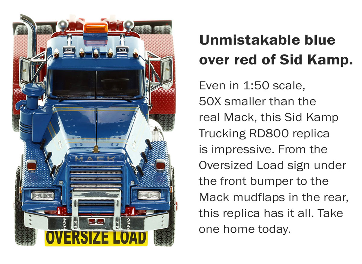 1:50 scale model of Sid Kamp Trucking Mack RD800 Tandem Axle Tractor