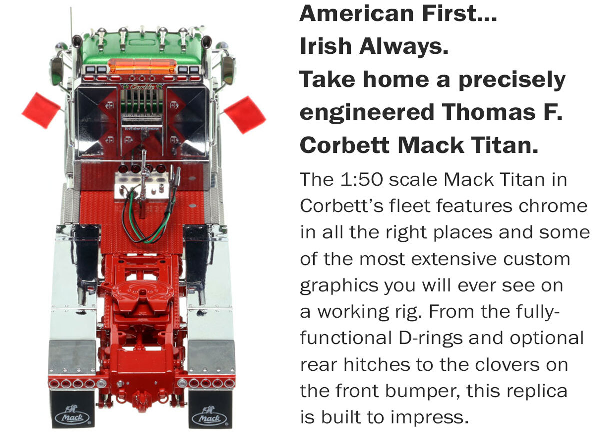 1:50 scale model of Thomas F. Corbett 2011 Mack Titan