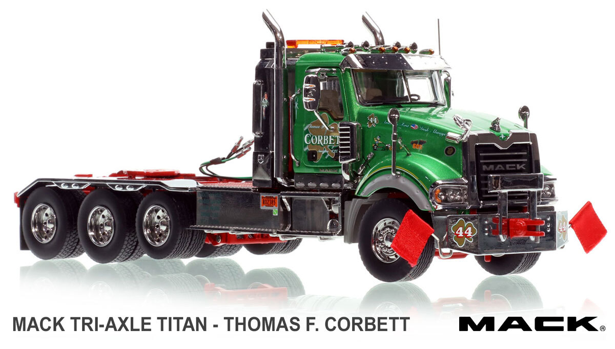 1:50 scale diecast model of Thomas F. Corbett 2011 Mack Titan Tri-axle Tractor