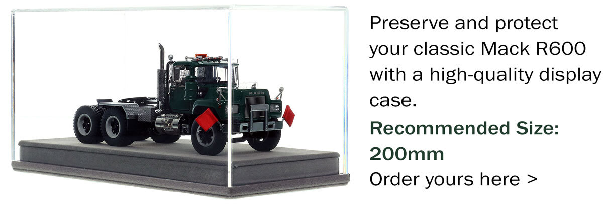 Display case for 1:50 scale diecast model of Mack R600 Tandem Axle Tractor - Green 6005 over Black