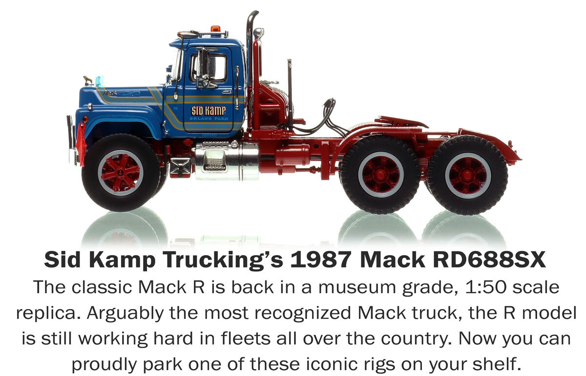 Heavy Haul Replicas Sid Kamp Trucking 1987 Mack RD688SX tandem