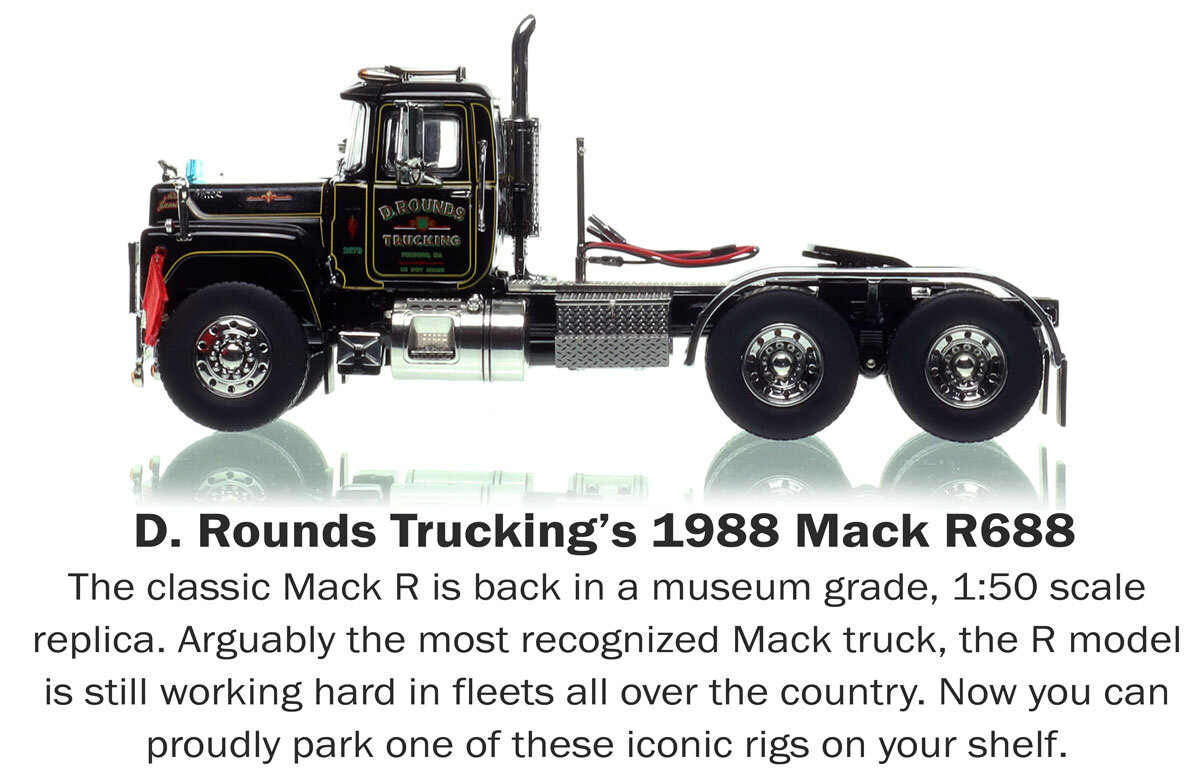 1:50 scale diecast model of D. Rounds Trucking 1988 Mack R688 tandem axle tractor