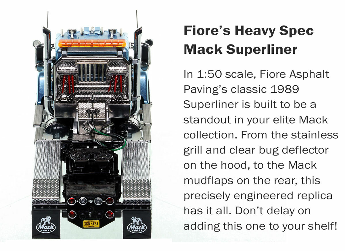 Heavy Haul Replicas Fiore Asphalt Paving 1989 Mack RW713 Superliner