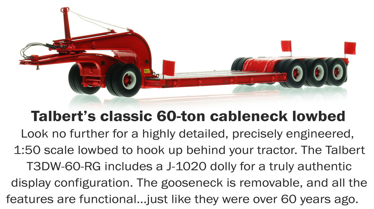 1:50 scale diecast models of Talbert 60-Ton Cableneck Lowbed