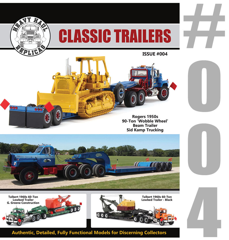 Heavy Haul Replicas Classic Trailers Issue 4 Digital Magazine