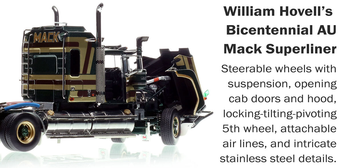 Functionality of 1:50 scale model of Mack Bicentennial Superliner II Tandem-Axle Sleeper - William Hovell AU