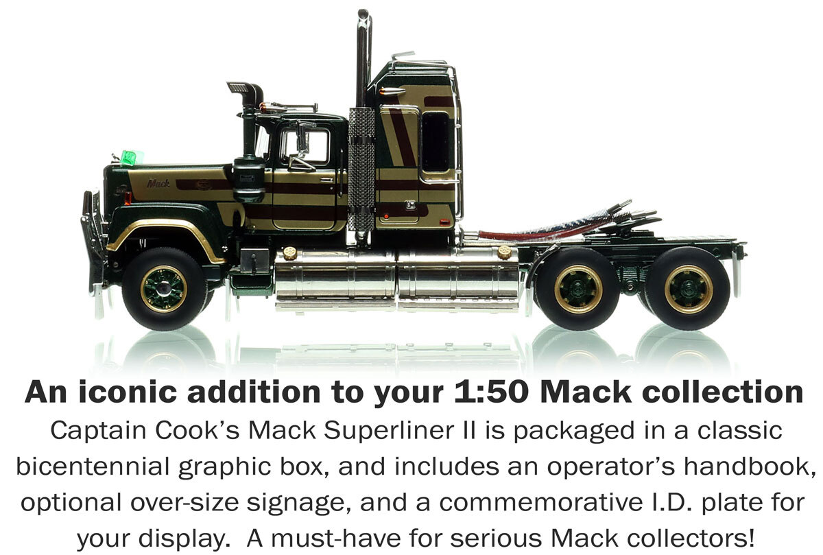 Features of 1:50 scale model of Mack Bicentennial Superliner II Tandem-Axle Sleeper - Captain Cook AU