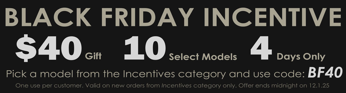 Limited time incentive on 10 great models!