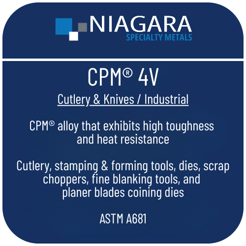 CPM 4V PM tool steel product image from Niagara Specialty Metals showing applications and performance benefits