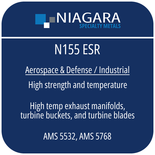 N155 ESR aerospace steel product image from Niagara Specialty Metals showing applications and performance benefits