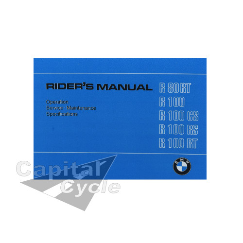 Rider's Manual - R80RT, R100, R100CS, R100RS, R100RT From 1981-84