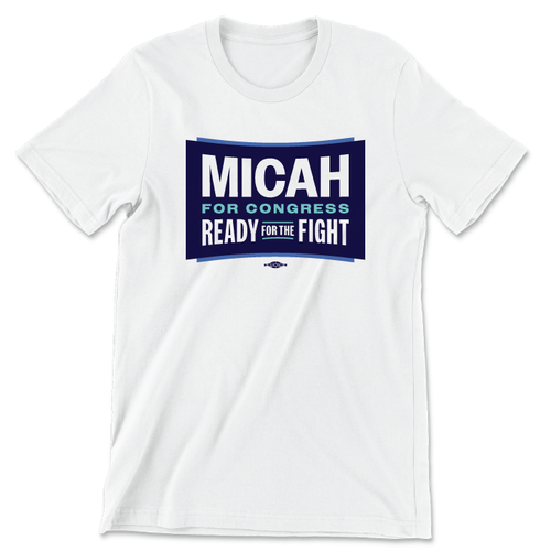 Micah For Congress (Unisex White Tee)