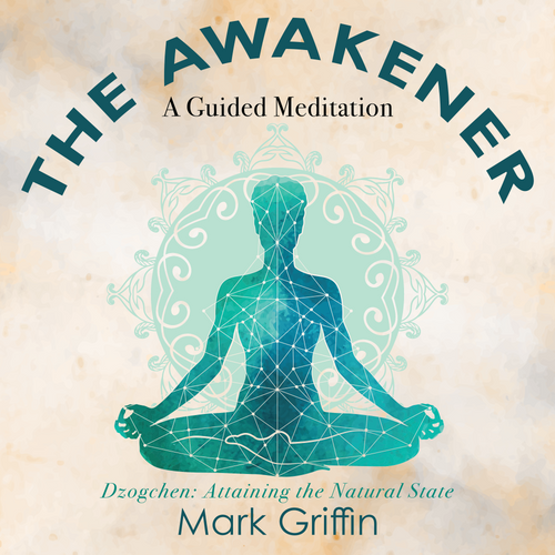 Cover art for The Awakener – Guided Meditation by Mark Griffin from the 2008 intensive.