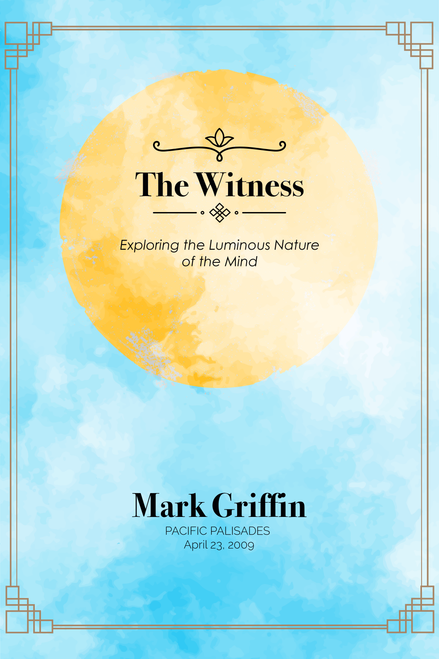 Cover of The Witness downloadable .pdf by Mark Griffin, exploring the luminous state of consciousness and its role in spiritual practice.