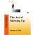 The Art of Showing Up