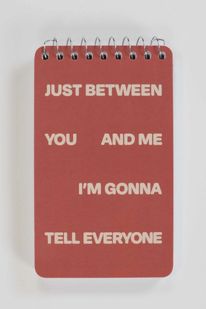 'Just Between You And Me' Notebook