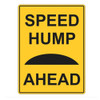 Car Park Sign - Speed Hump Ahead - 450mm x 600mm - Metal