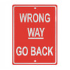 Wrong Way Go Back Sign - Class 1 Reflective - Red with White Text