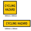 Cycling Hazard Sign - 2 Sizes - Corflute