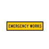 Emergency Works Sign - 2 Sizes - Corflute