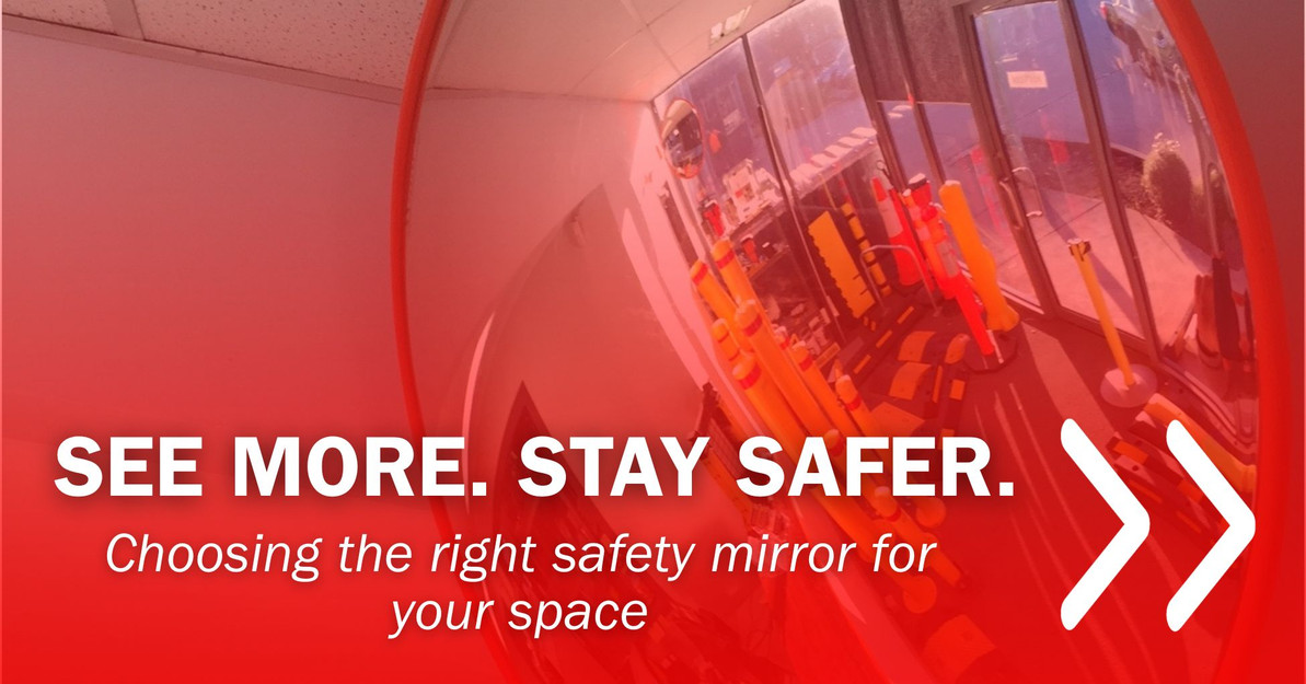 Which Safety Mirror Is Right For Your Space?